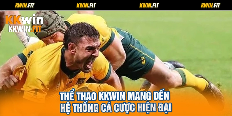 Thể thao KKWIN mang đến hệ thống cá cược hiện đại